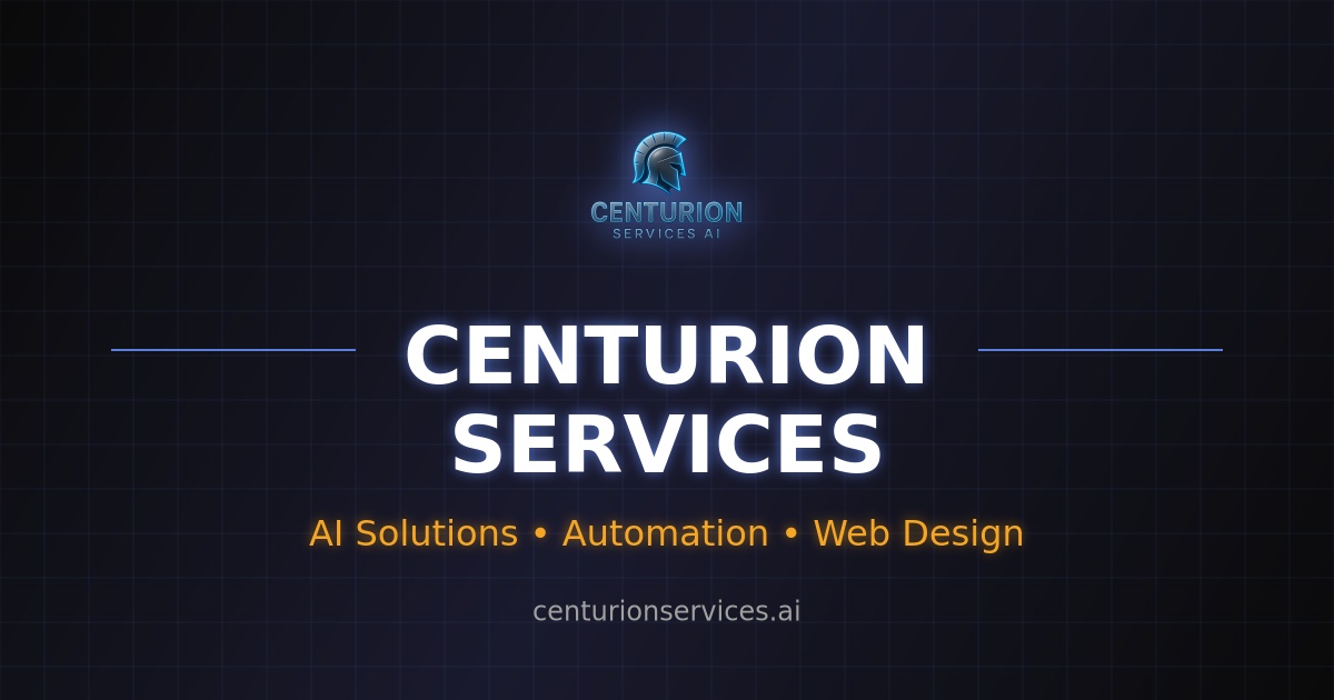 Centurion Services - AI Solutions, Systems, Automation & Web Design
